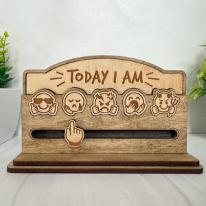 Today I Am – Wooden Mood Slider – 6.5×2.5
